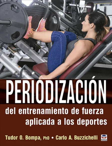 Periodización del Entrenamiento de Fuerza Aplicado a los Deportes