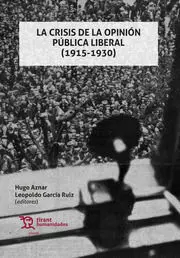 La Crisis de la Opinión Pública Liberal (1915-1930)