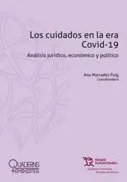 Los Cuidados en la Era Covid-19. Análisis Jurídico, Económico y Político