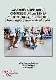Aprender a Aprender, Competencia Clave en la Sociedad del Conocimiento. Su Apren