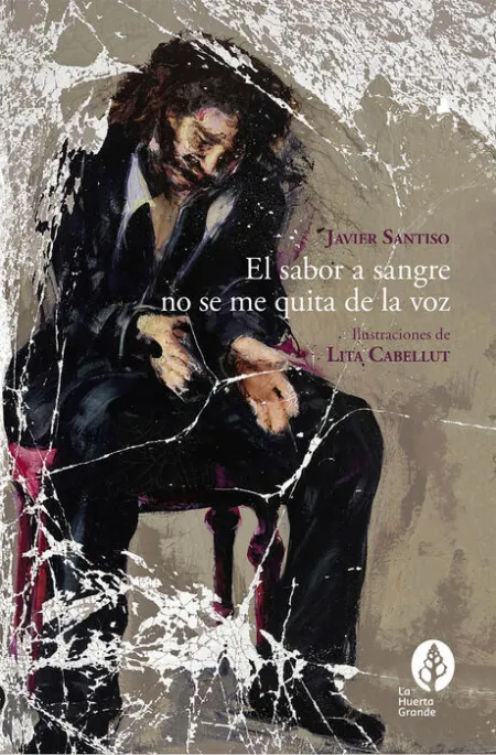 El Sabor a Sangre no se me Quita de la Voz