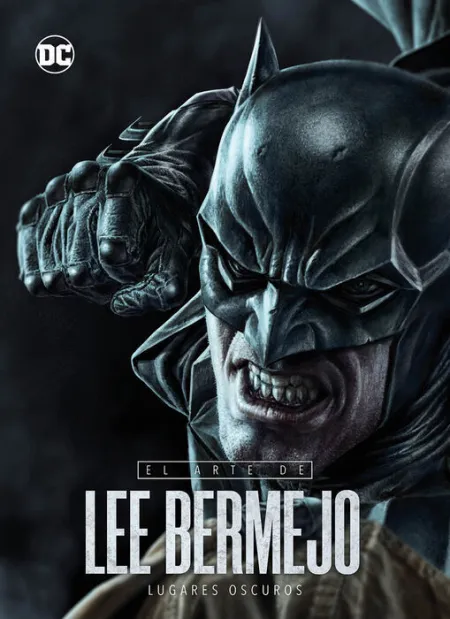 El Arte de Lee Bermejo Lugares Oscuros