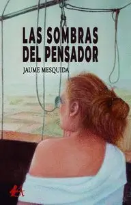 Las Sombras del Pensador