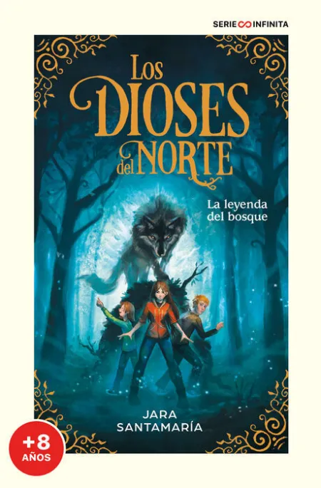 La Leyenda del Bosque (Los Dioses del Norte 1)
