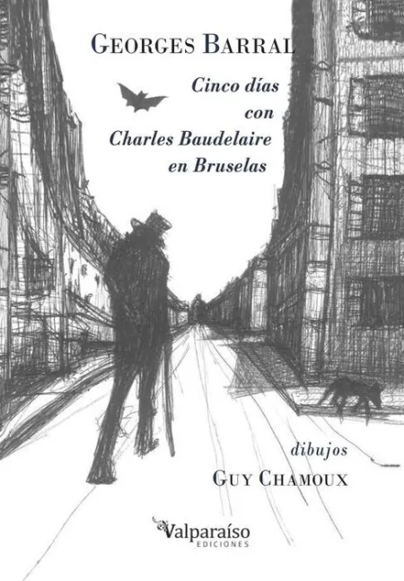 Cinco Días con Charles Baudelaire en Bruselas
