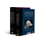 023 Cirugia Veterinaria Pequeños Animales(2 Tomos)