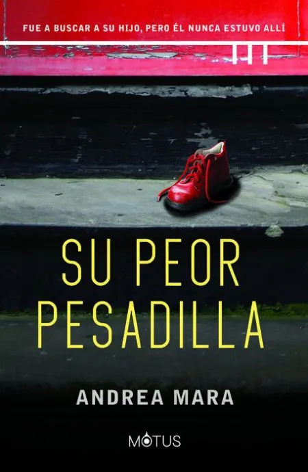 Su Peor Pesadilla