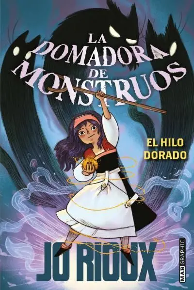 La Domadora de Monstruos el Hilo Dorado
