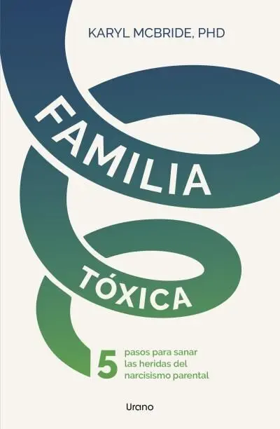 Familia Tóxica