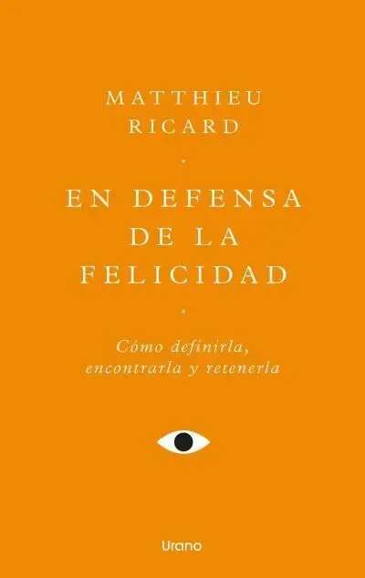 En Defensa de la Felicidad