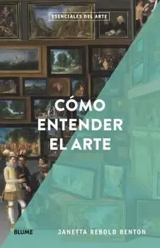 Cómo Entender el Arte