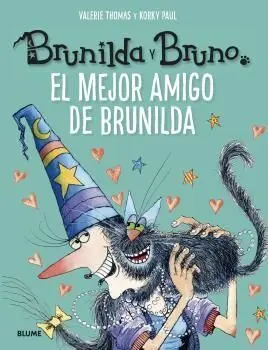 Brunilda y Bruno. El Mejor Amigo de Brunilda