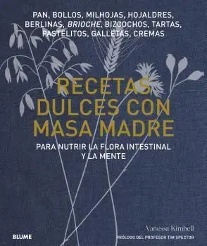Recetas Dulces con Masa Madre