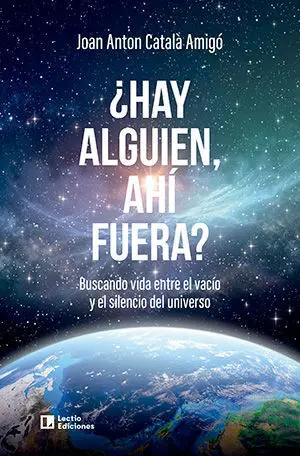 ¿Hay Alguien, Ahi Fuera?
