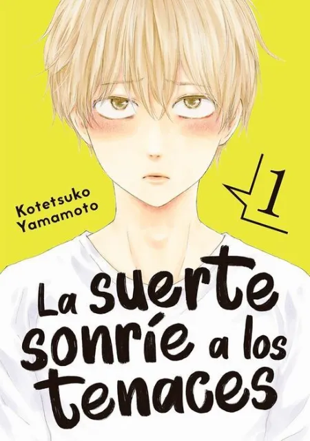 La Suerte Sonríe a los Tenaces, Vol. 1