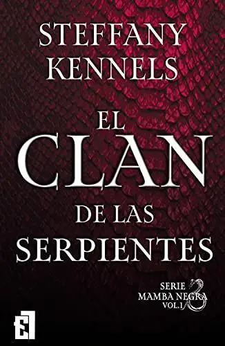 El Clan de las Serpientes ( Serie Mamba Negra Vol1)