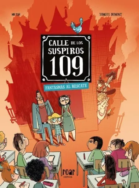 Calle de los Suspiros 109. Fantasmas Al Rescate.
