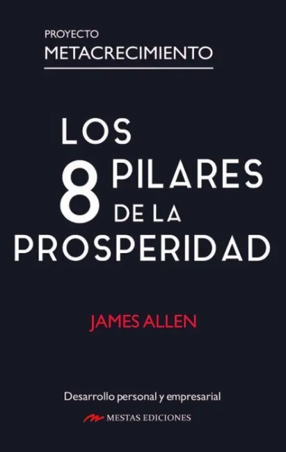 Los 8 Pilares de la Prosperidad
