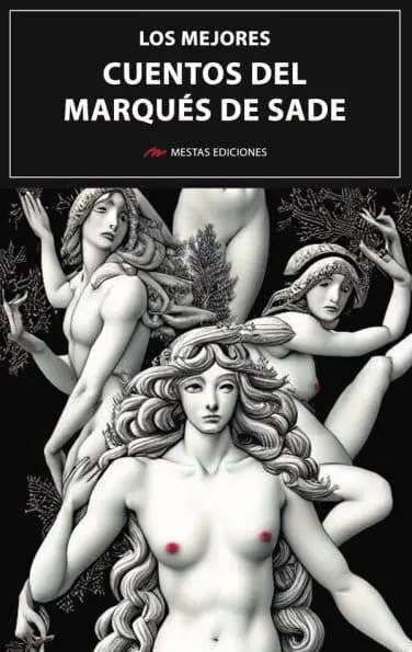 Los Mejores Cuentos del Marques de Sade