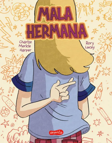Mala Hermana que Significa Buena Hermana