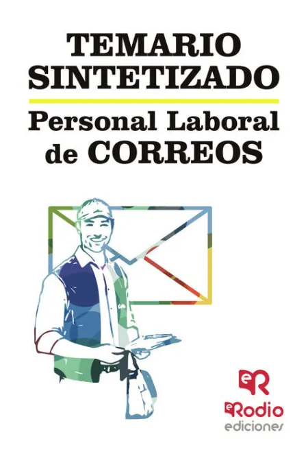 Temario Sintetizado. Correos, Personal de Reparto, Agente-Clasificación y Atenci