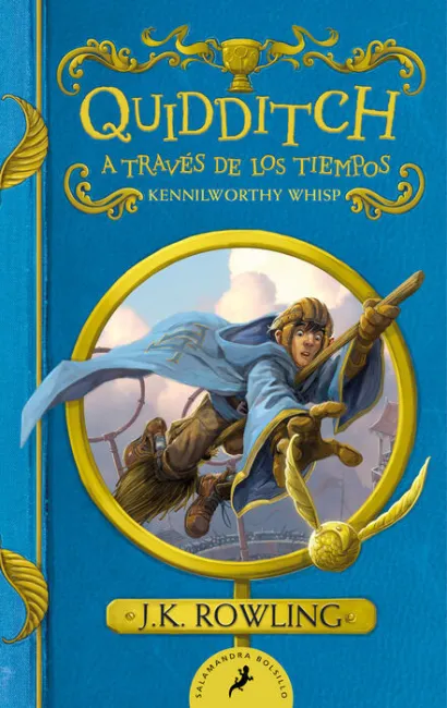 Quidditch a Través de los Tiempos (Un Libro de la Biblioteca de Hogwarts)