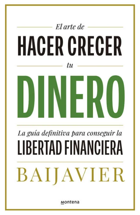 Arte de Hacer Crecer Dinero, el