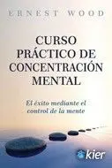 Curso Practico de Concentracion Mentral