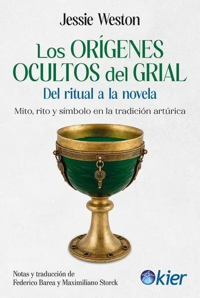 Los Orígenes Ocultos del Grial