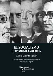 El Socialismo de Unamuno a Marañón