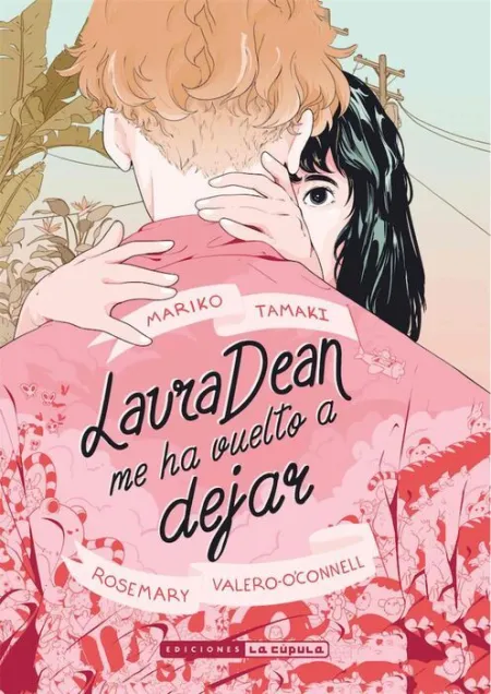 Laura Dean me Ha Vuelto a Dejar (3A Edición)