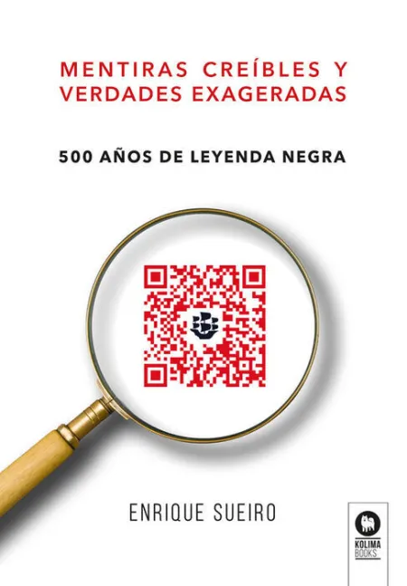 Mentiras Creibles y Verdades Exageradas