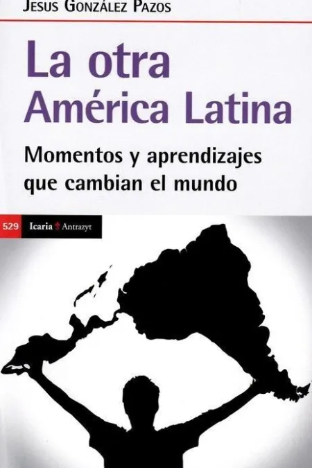 La Otra America Latina
