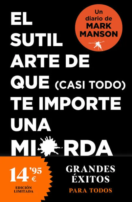Diario -El Sutil Arte de que (Casi Todo) te Importe una Mierda