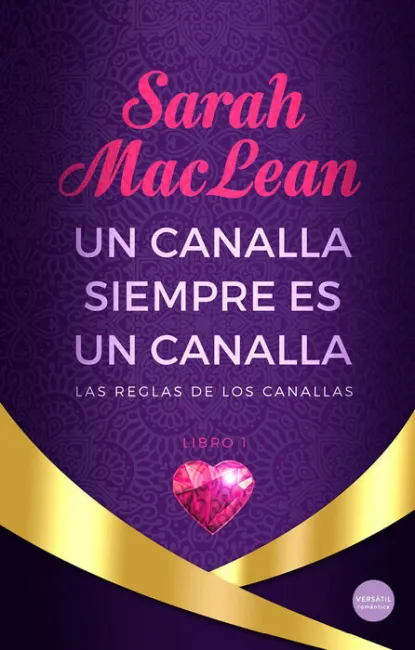 Un Canalla Siempre Es un Canalla