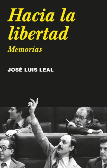 Hacia la Libertad. Memorias