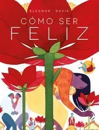 Como Ser Feliz