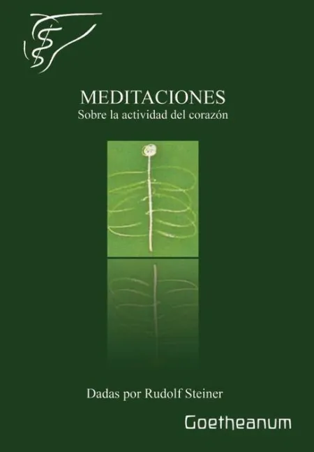 Meditaciones Sobre la Actividad del Corazon