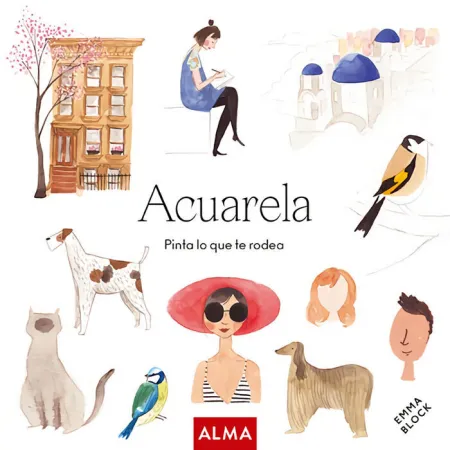 Acuarela. Pinta lo que te Rodea