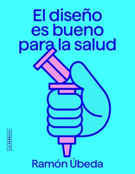 El Diseño Es Bueno para la Salud.