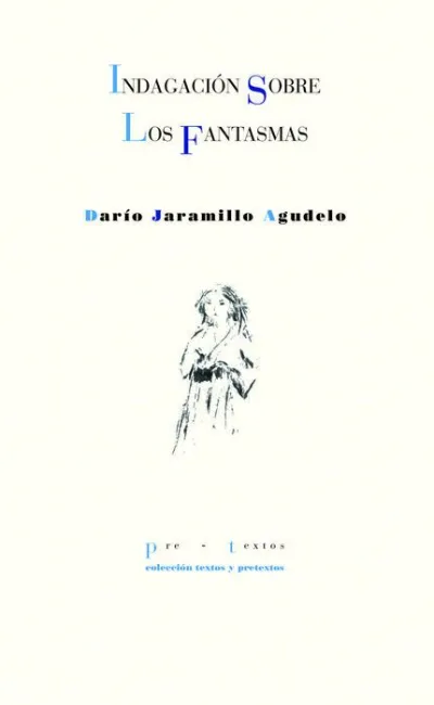 Indagacion Sobre los Fantasmas