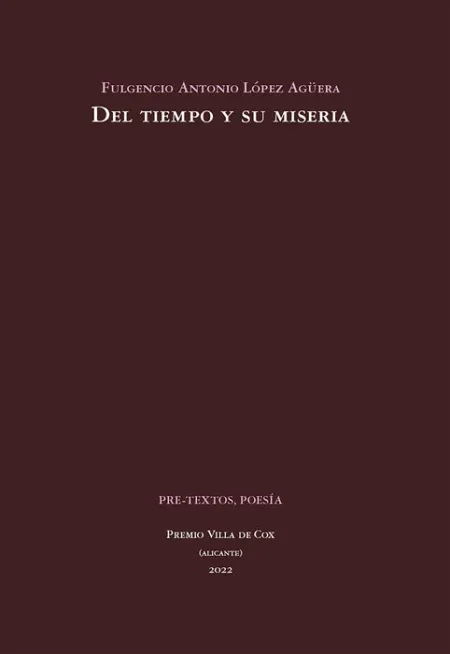 Del Tiempo y Su Miseria