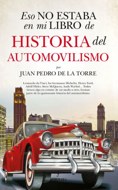 Eso no Estaba en mi Libro Historia del Automovilismo