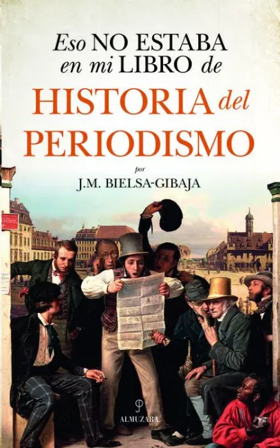 Eso no Estaba.... hist. Periodismo