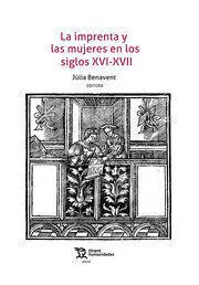 La Imprenta y las Mujeres en los Siglos Xvi- Xvii