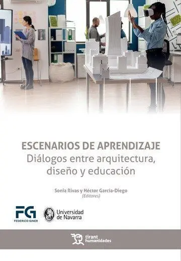 Escenarios de Aprendizaje. Diálogos entre Arquitectura, Diseño y Educación