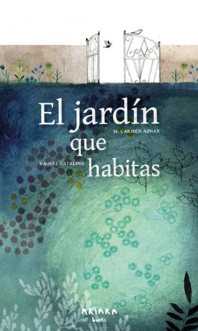 El Jardin que Habitas