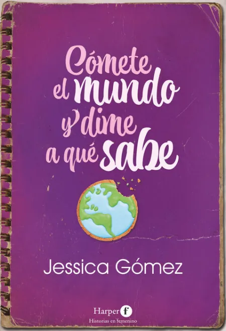 Cómete el Mundo y Dime a qué Sabe