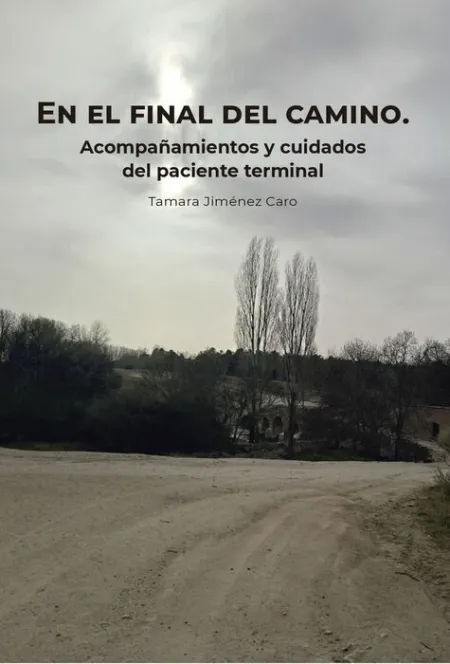 En el Final del Camino. Acompañamientos