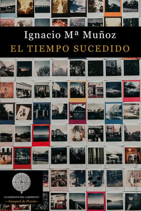 El Tiempo Sucedido